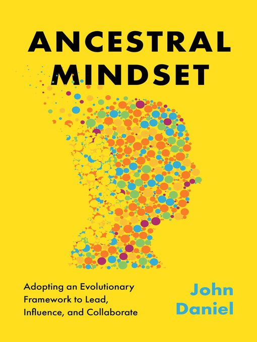 Title details for Ancestral Mindset by John Daniel - Available